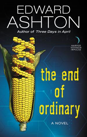 Cover of the book The End of Ordinary by A. G. Riddle