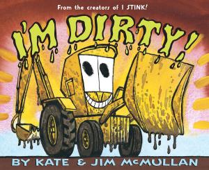 Book cover of I'm Dirty!