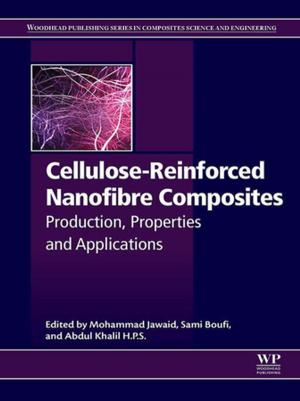 Cover of the book Cellulose-Reinforced Nanofibre Composites by Ewald Fuchs, Mohammad A. S. Masoum