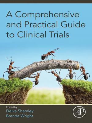 Cover of the book A Comprehensive and Practical Guide to Clinical Trials by William Bolton