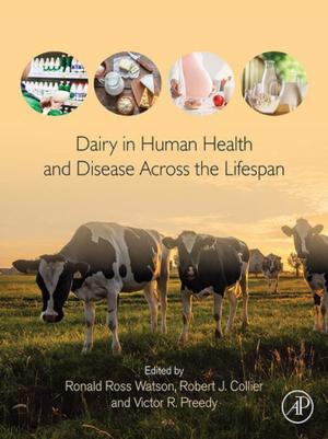 Cover of the book Dairy in Human Health and Disease across the Lifespan by Domenico Ribatti