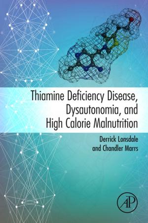Cover of the book Thiamine Deficiency Disease, Dysautonomia, and High Calorie Malnutrition by Finn Aaserud, Ph.D. History of Sciences, Johns Hopkins University (1984)