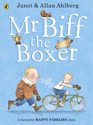Cover of the book Mr Biff the Boxer by Sam de Brito