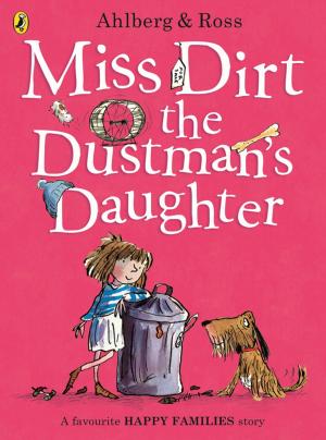 Cover of the book Miss Dirt the Dustman's Daughter by Rudyard Kipling