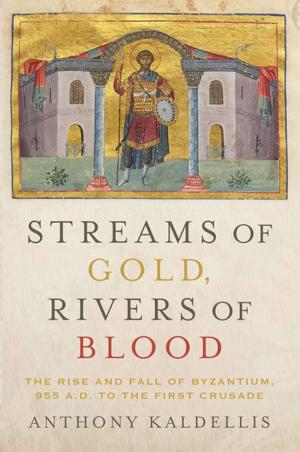 Cover of the book Streams of Gold, Rivers of Blood by Malcolm J. Rohrbough