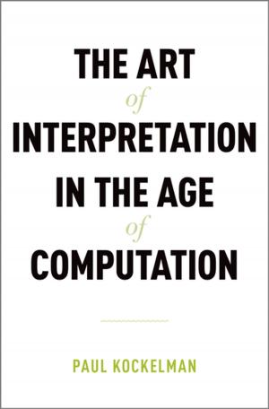 Cover of the book The Art of Interpretation in the Age of Computation by Carrie Rohman