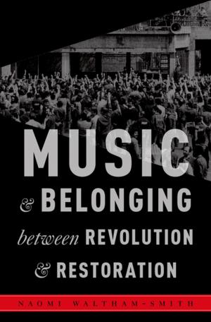 Cover of the book Music and Belonging Between Revolution and Restoration by Michael North