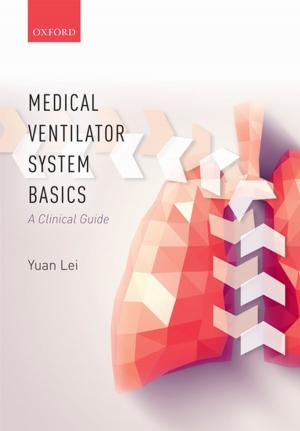 Cover of the book Medical Ventilator System Basics: A Clinical Guide by Jan Westerhoff