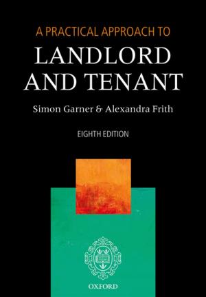 Cover of the book A Practical Approach to Landlord and Tenant by Michael S. Brady
