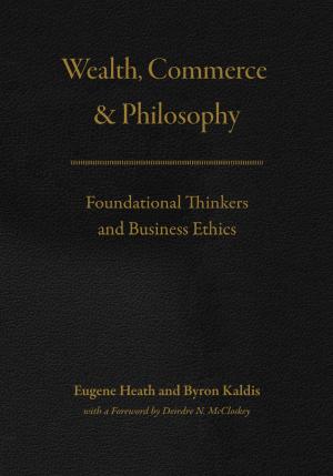 Cover of the book Wealth, Commerce, and Philosophy by David Simpson