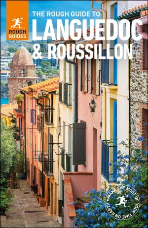 Cover of the book The Rough Guide to Languedoc & Roussillon (Travel Guide eBook) by Rough Guides