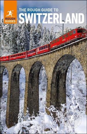 Cover of the book The Rough Guide to Switzerland (Travel Guide eBook) by APA Publications Limited