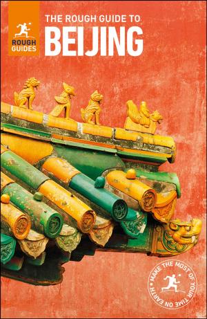 Cover of the book The Rough Guide to Beijing (Travel Guide eBook) by Insight Guides