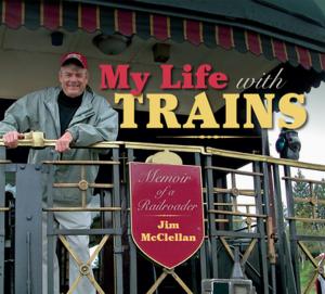 Book cover of My Life with Trains