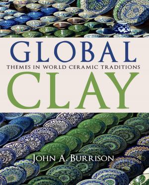 Cover of the book Global Clay by Benjamin D. Crowe