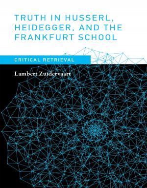 Cover of the book Truth in Husserl, Heidegger, and the Frankfurt School by Rebecca Comay, Frank Ruda
