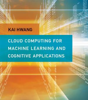 Book cover of Cloud Computing for Machine Learning and Cognitive Applications
