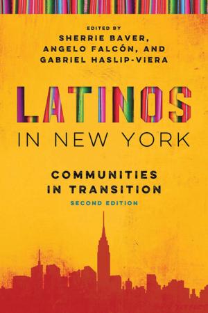 Cover of the book Latinos in New York by José Pedro Zúquete