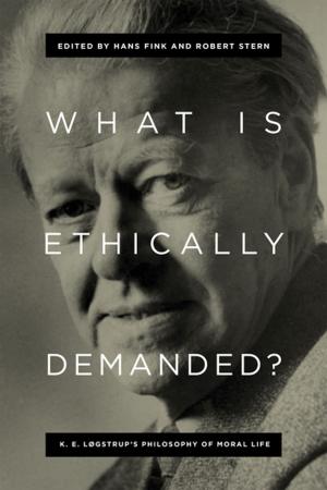 Cover of the book What Is Ethically Demanded? by Michaël de Saint Cheron, Elie Wiesel