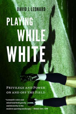 Cover of the book Playing While White by Marsha Weisiger