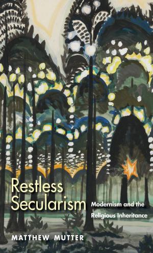 Cover of the book Restless Secularism by David Knight