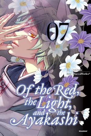 Cover of the book Of the Red, the Light, and the Ayakashi, Vol. 7 by Takeshi Moriki, Fumiaki Maruto, Kurehito Misaki