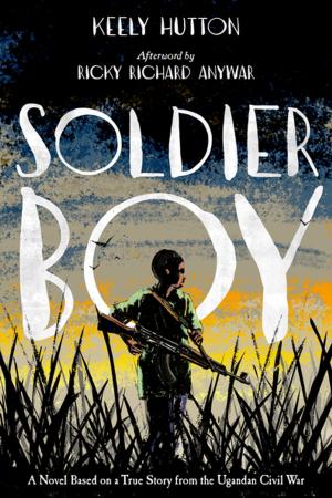 Cover of the book Soldier Boy by Doug Wilhelm