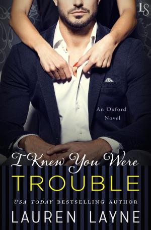 Cover of the book I Knew You Were Trouble by John Saul
