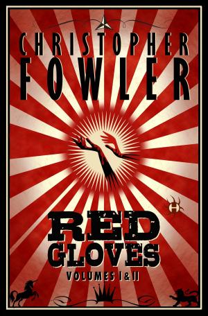 Book cover of Red Gloves, Volumes I & II