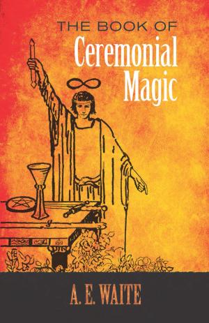Cover of the book The Book of Ceremonial Magic by George Green