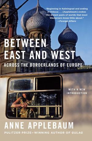 Cover of the book Between East and West by Janet Malcolm