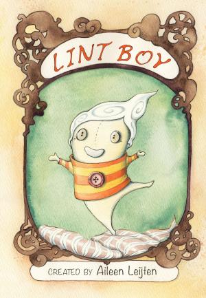 Cover of the book Lint Boy by Carl Deuker
