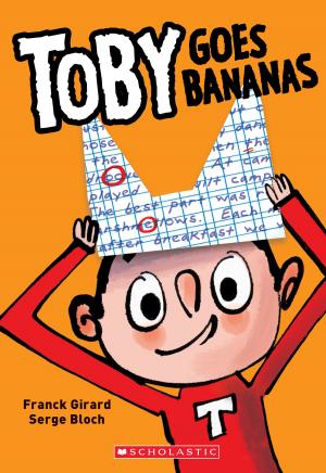 Cover of Toby Goes Bananas by Franck Girard, Scholastic Inc.