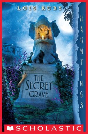 Cover of the book The Secret Grave: A Hauntings Novel by Raina Telgemeier