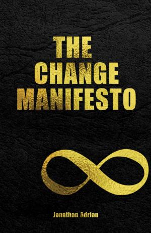 Cover of the book The Change Manifesto by Tadhg O'Flaherty