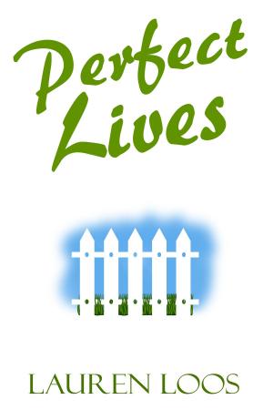 Cover of the book Perfect Lives by Per Holbo