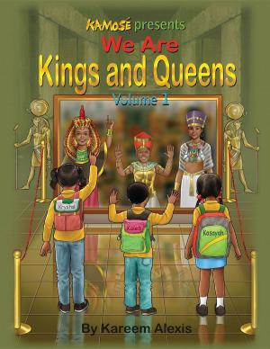 Cover of the book We are Kings and Queens volume 1 by Frank Wacholtz