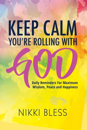 Cover of Keep Calm, You're Rolling with God