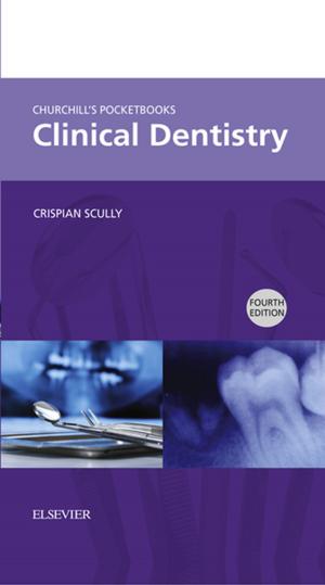 Book cover of Churchill's Pocketbooks Clinical Dentistry E-Book