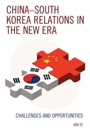 Cover of the book China–South Korea Relations in the New Era by Ofira Seliktar, Farhad Rezaei