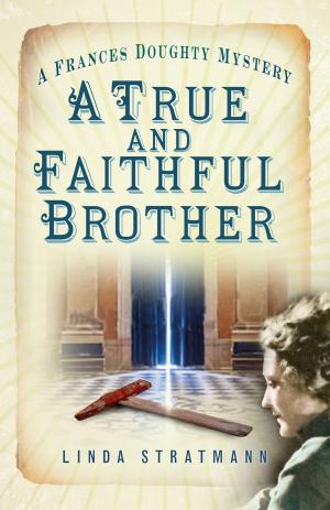 Cover of the book True and Faithful Brother by 敏蒂．麥金尼斯(Mindy McGinnis)