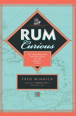 Cover of the book Rum Curious by Jim Hinckley, Kerrick James, Bowers