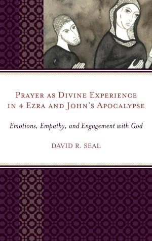 Cover of the book Prayer as Divine Experience in 4 Ezra and John’s Apocalypse by Mohammad Gholi Majd
