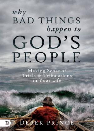 Cover of the book Why Bad Things Happen to God's People by Angela Shears, Shae Cooke, Tammy Fitzgerald, Donna Scuderi