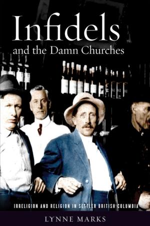 Cover of the book Infidels and the Damn Churches by David McGrane