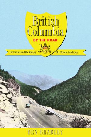 Cover of the book British Columbia by the Road by Allan K. McDougall, Lisa Philips, Daniel L. Boxberger