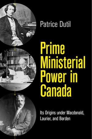 Cover of the book Prime Ministerial Power in Canada by Luca Clun