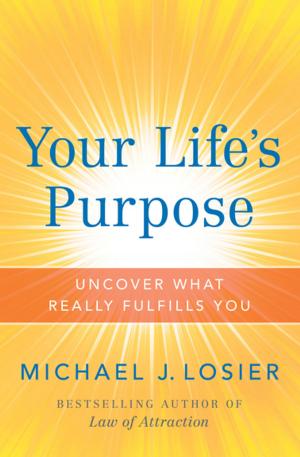 Cover of the book Your Life's Purpose by Giorgio Tarditi Spagnoli