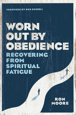 Cover of the book Worn Out by Obedience by A. W. Tozer, Gerald B. Smith