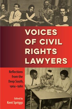 Cover of the book Voices of Civil Rights Lawyers by Gil Brewer, edited by David Rachels